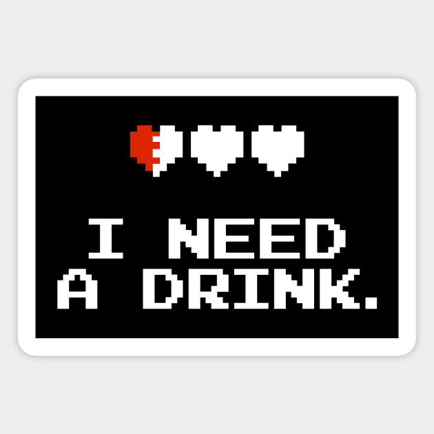 I need a drink Magnet by timlewis